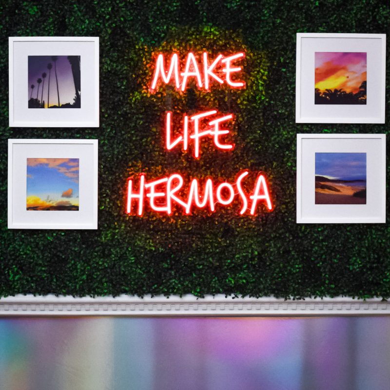 Make Life hermosa
